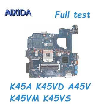 AIXIDA QCL40 LA-8221P Для ASUS P45VA K45A K45VD A45V K45VM K45VS A85V Материнская плата ноутбука HM76 UMA DDR3 Материнская плата полностью протестирована