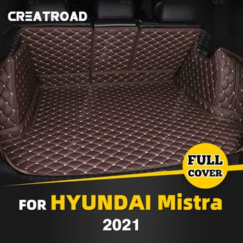 Автоматический Коврик для багажника с полным покрытием для Hyundai Mistra 2021, автомобильный коврик для багажника, Аксессуары для защиты салона Грузового лайнера