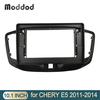 10,1-дюймовая рамка радиоприемника для CHERY E5 2011-2014, автомобильная электроника, Установка панели GPS-навигации, рамка для плеера Android
