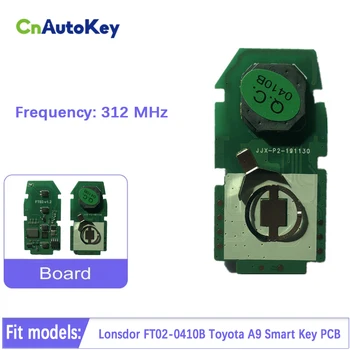 Печатная плата Smart Key Lonsdor Board FT02-0410B 312 МГц ДЛЯ Toyota A9